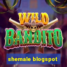 shemale blogspot